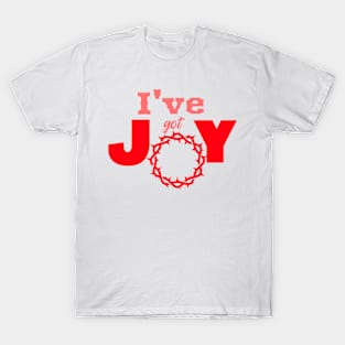 I've got joy easter T-Shirt